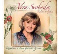 VERA SVOBODA - Romanse i stare gradske pjesme, 2009 (CD)